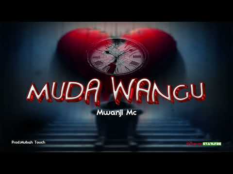 MWANJI MC MUDA WANGU 2026