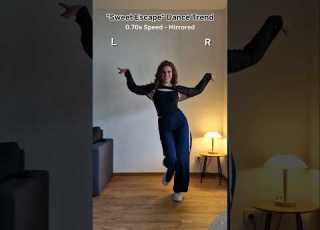  The Sweet Escape Dance Trend Slow 0 70 Speed Mirrored Tutorial Dancetutorial Sweetescape