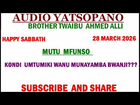 TWAIBU AHMED ALLI KONDI UMTUMIKI WANU MUNAYAMBA BWANJI