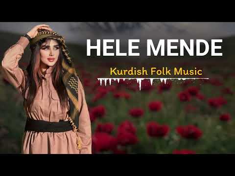 Hele Mende Remix Kurdish Folk Music