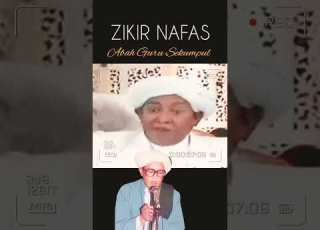  ZIKIR NAFAS ABAH GURU SEKUMPUL Shorts