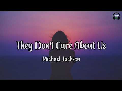 Michael Jackson They Don T Care About Us Lyrics Video