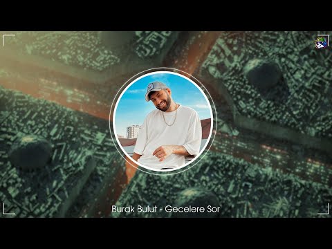 Burak Bulut Gecelere Sor DA Serkan Remix Burak Bulut Gecelere Sor DA Serkan Remix