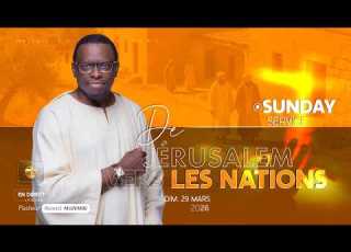  Culte Dominical Pst NomaQ MUZEMBE De Jérusalem Vers Les Nations