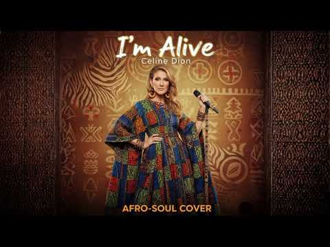 Celine Dion I M Alive Afro Soul Cover