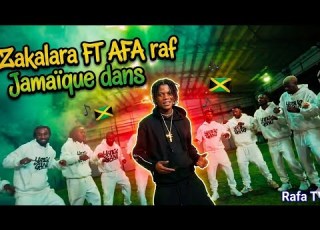  Zakalara FT AFA Raf Jamaïque Remixé Dans