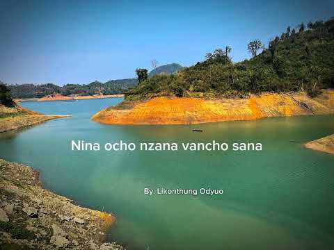 SOA NI VAM NCHUMCHO Lotha Love Song By Likonthung Odyuo