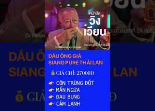  Dầu Gió Siang Pure Thái Lan Dầu ông Già Bán Chạy Số 1 Thái Lan