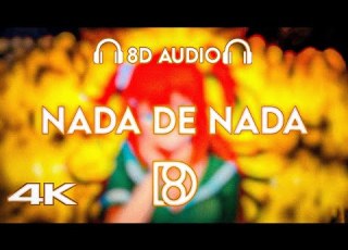 NADA DE NADA KVRXD MAXPVNK DJ RITMO DIVINO BASS BOOSTED 8D Audio Use Headphones