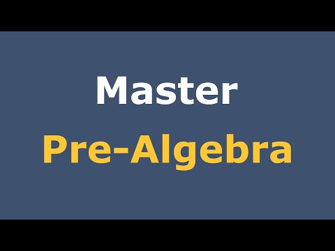 Pre Algebra Full Course