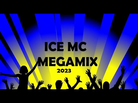 ICE MC Megamix 2023