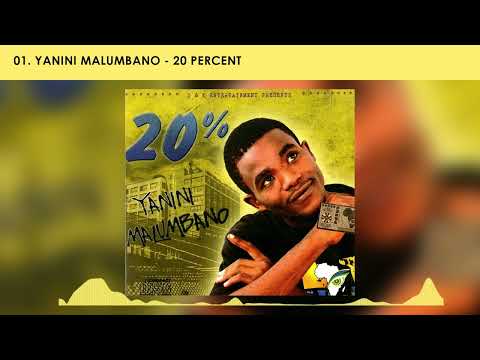 20 Percent Yanini Malumbano Official Audio 20 Percent Yanini Malumbano Official Audio