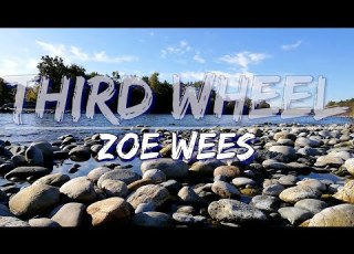 Zoe Wees Third Wheel Lyrics Full Audio 4k Video