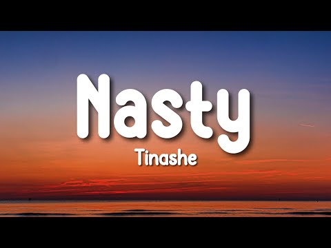 Tinashe Nasty Lyrics Long Ver