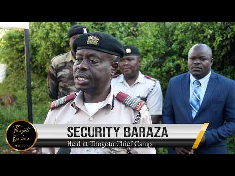 Thogoto Security Baraza 2026