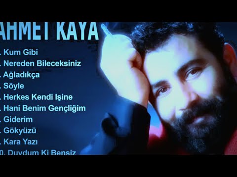 Ahmet Kaya En Iyi TOP 10 şarkı افضل اغاني أحمد كايا Music Ahmet Kaya şarkıları