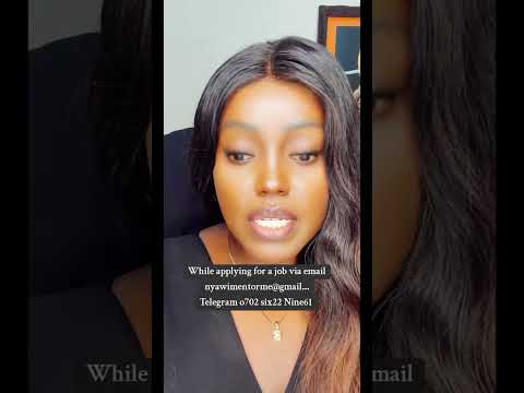 YB5122 Bewerbungen Bitte Per E Mail An Nyawimentorme Gmail Com Oder Per Telegram An 0702622961