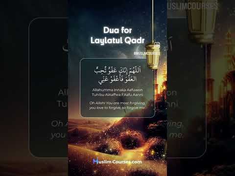 Dua For Laylatul Qadr