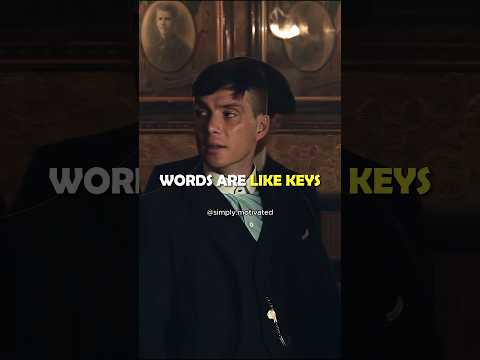 Words Are Like Keys Sigma Rule Thomas Shelby Shorts Motivation Thomasshelby Sigmarule Quotes