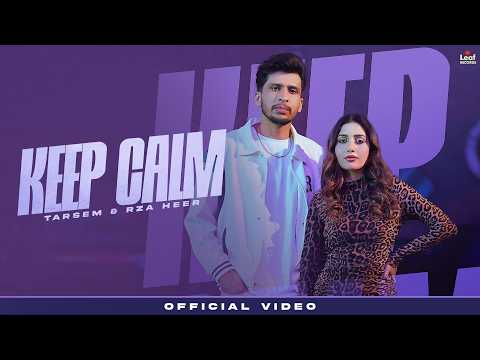 TARSEM KEEP CALM FT RZA HEER FREAK SINGH LATEST PUNJABI SONG 2026 NEW PUNJABI SONG 2026 TARSEM KEEP CALM FT RZA HEER FREAK SINGH LATEST PUNJABI SONG 2026 NEW PUNJABI SONG 2026