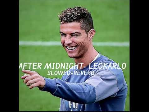 After Midnight LeoKarlo Slowed Reverb