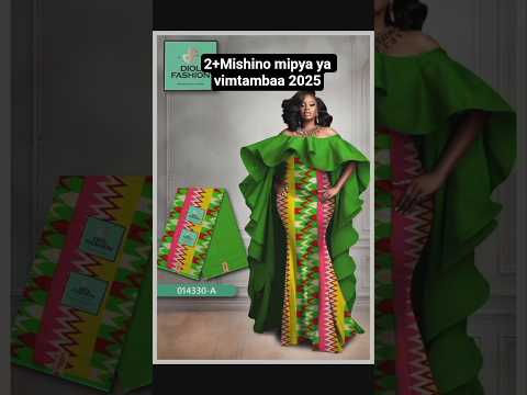 2 Mishino Mipya Ya Vimtambaa 2025