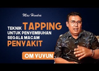 TEKNIK TAPPING UNTUK PENYEMBUHAN SEGALA MACAM PENYAKIT
