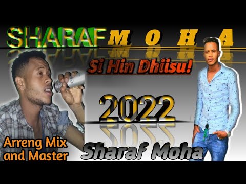 New Sin Dhiisu Ethiophia Oromo Music Sharaf Moha By Fadis Studio 2022