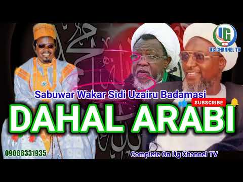 SABUWAR WAKAR SIDI UZAIRU BADAMASI DAHAL ARABI Ta Maulidin Manzan Allah Please Share