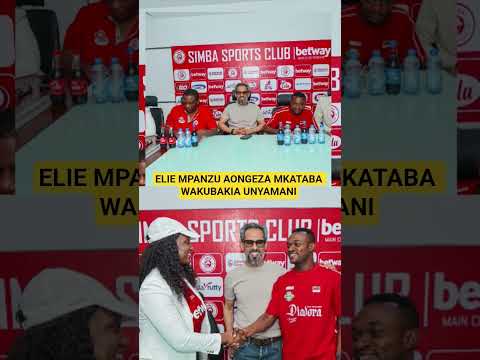 ELIE MPANZU AONGEZA MKATABA WAKUBAKIA UNYAMANI