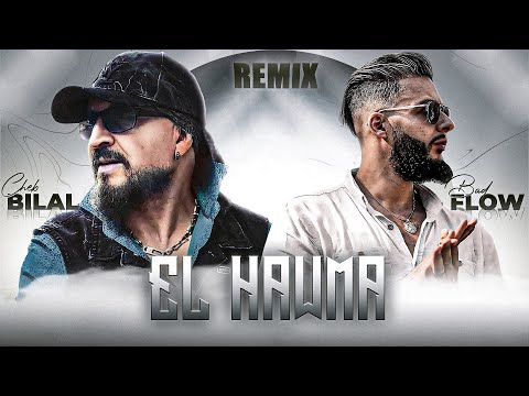 Cheb Bilal X Bad Flow El Hawma Remix By HUSTLER91