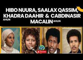 Hibo Nuura Saalax Qassim Khadra Daahir Ahun C Nasir Macalin Ahun Qalabka Yaanu U Sidanaa