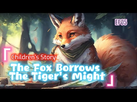 The Fox Borrows The Tiger S Might Lessons From A Classic Chinese Fairy Tale For Today S World