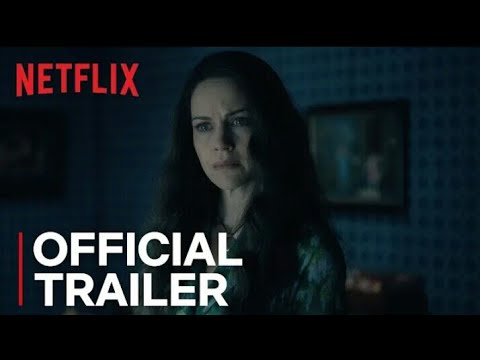 The Haunting Of Hill House Official Trailer 2018 Netflix HD The Haunting Of Hill House Official Trailer 2018 Netflix HD