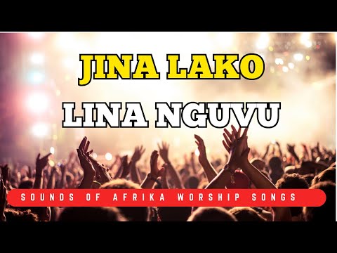 Jina Lako Lina Nguvu Bwana How Powerful Is Your Name Sounds Of Afrika Swahili Worship Music