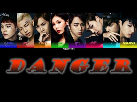 BTS And YOU DANGER 방탄소년단 DANGER 가사 8th Member Color Coded Lyrics Eng Rom Han 가사