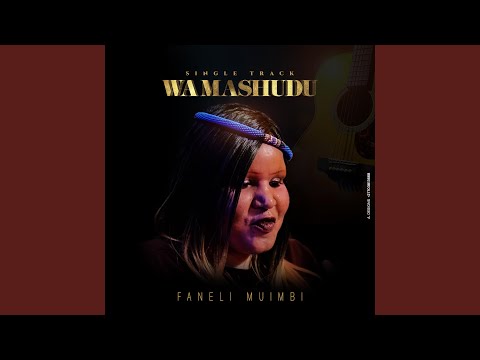 Wa Mashudu Feat Faneli Muimbi
