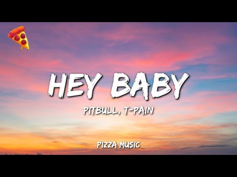 Pitbull Hey Baby Drop It To The Floor Ft T Pain Lyrics