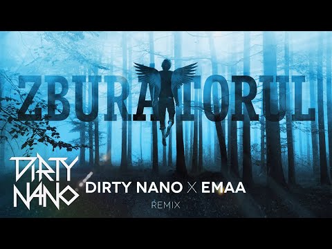 Dirty Nano EMAA Zburatorul REMIX