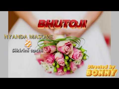 NYANDA MASOME SONG BHUTOJI By Dj Kasongi 47 Sound