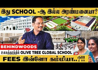  Middle Class Student க க ம World Class ல கல வ OLIVE TREE ல அல ம த ம ப ற ற ர Live Visit