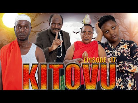 KITOVU Episode 17 The Best African Movie KIPARABRAND Clamvevo6472 PASSARBRAND