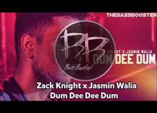  Zack Knight X Jasmin Walia Dum Dee Dee Dum Bass Boosted