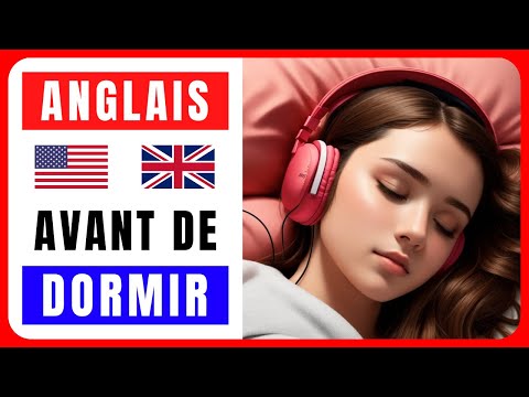 Apprendre L Anglais Avant De Dormir Learn English Before Sleeping Apprendre L Anglais Avant De Dormir Learn English Before Sleeping