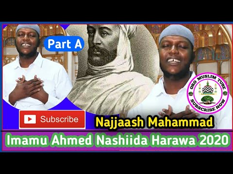 Imaamu Ahmed Najjaash Mahammad Nashiidaa Haarawa Part A 6 May 2020