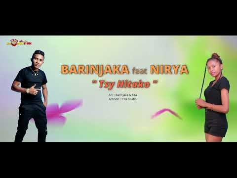 BARINJAKA X NIRYA TSY HITAKO Nouveaute Kilalaky 2026