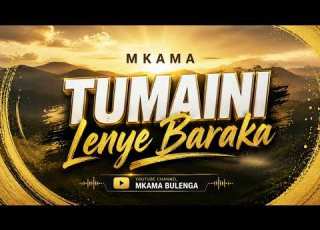  Mkama Tumaini Lenye Baraka 2 Swahili Worship Song