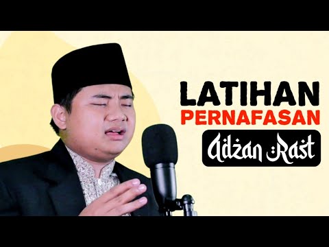 Latihan Pernafasan Adzan Irama Rast Bisa Nafas Panjang