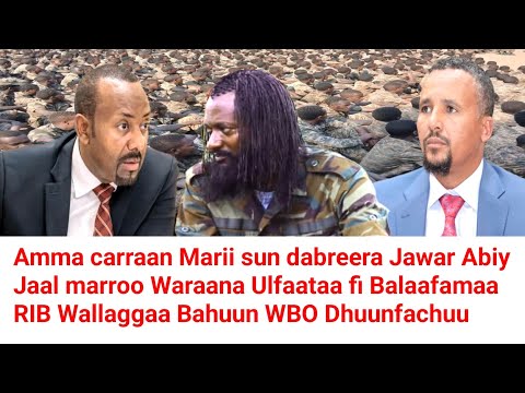 Jawar Abiy Muddame Jaal Marroo Mariif Kadhatus Hin Milkoofne Moha Oromo