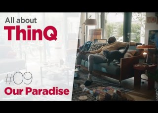  All About ThinQ 09 Our Paradise Routine